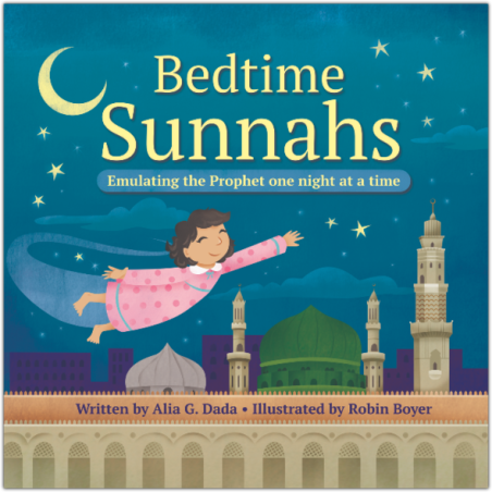 Bedtime Sunnahs: Emulating the Prophet one night at a time